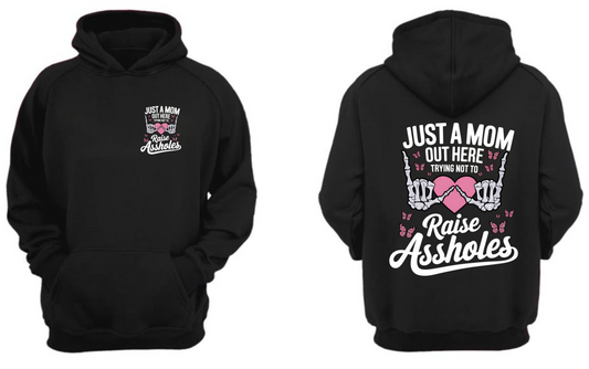 Raising arseholes hoodie
