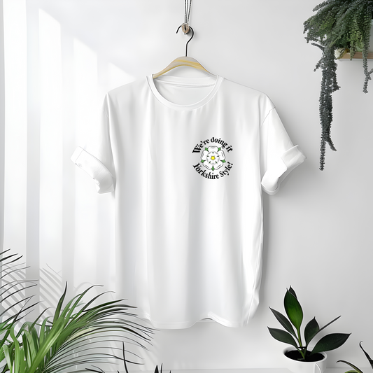 Doing it Yorkshire style tee